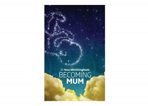 Becoming Mum